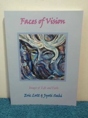 Faces of Vision: Images of Life and Faith by Eric Lott (Paperback, 2008) - vgc