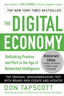 The Digital Economy ANNIVERSARY EDITION: Rethinking Pro - HardBack NEW Don Tapsc