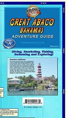 GREAT ABACO ISLAND BAHAMAS ADVENTURE & DIVE GUIDE FRANKO By Franko Maps Ltd. NEW
