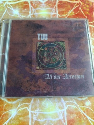 TUU - All Our Ancestors CD like o yuki conjugate life garden vox populi alio die