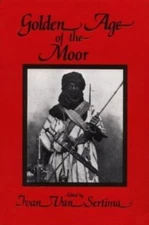 Golden Age of the Moor, Paperback by Van Sertima, Ivan (EDT), Brand New, Free...