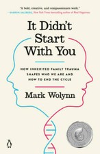 It Didnt Start with You: How Inherited Family...