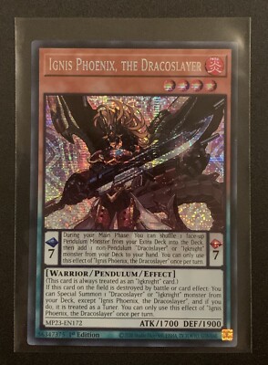 Ignis Phönix, Der Drakoslayer - MP23-DE172 - Prismatic Secret Rare 1. YuGiOh