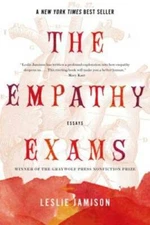 The Empathy Exams: Essays - Paperback By Jamison, Leslie - GOOD
