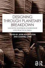 Jesse Adams Stein Designing through Planetary Breakdown (Paperback) (UK IMPORT)
