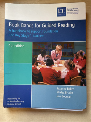 Book Bands for Guided Reading: A Handbook to Support Foundation/ KS1 