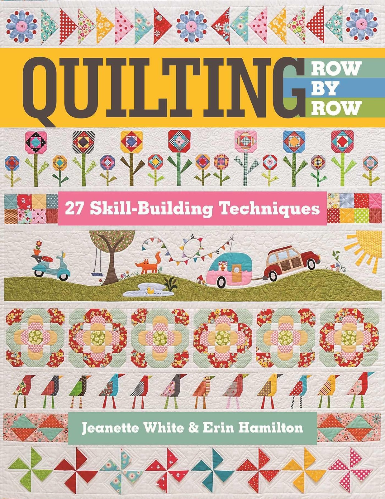 Quilting Row by Row: 27 Skill-Building Techniques - Image 7
