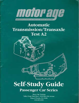 Automatic Transmission/Transaxle Test A2 Self-Study Guide 2000 Motor Age