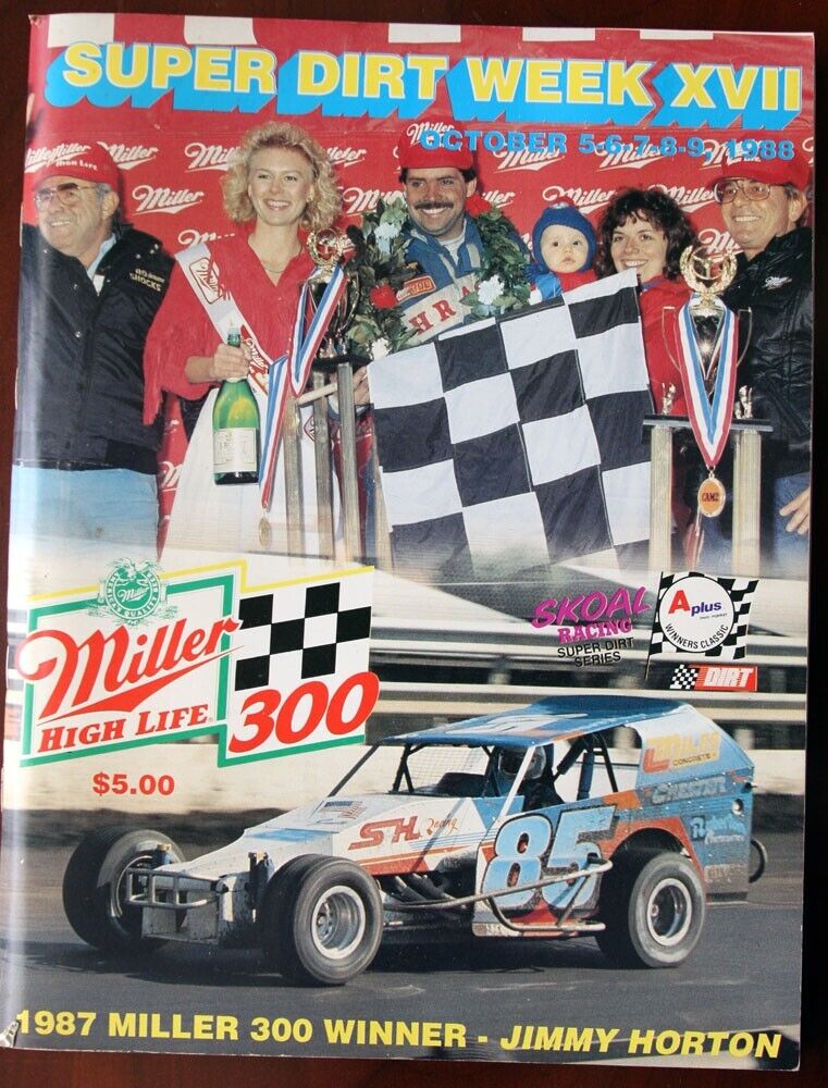 SUPER DIRT WEEK XVII October 1988 Auto Racing Program Jimmy SUPER DIRT WEEK XVII October 1988 Auto Racing Program Jimmy