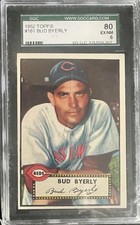1952 Topps Set Break #161 Bud Byerly - SGC 80 - 6  (EX/NM)