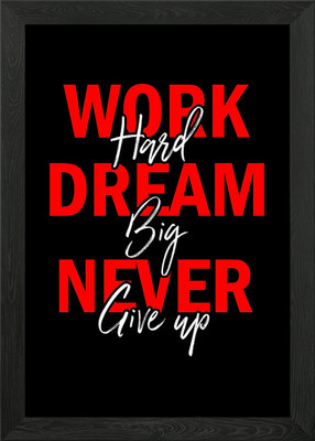 Work Hard Dream Big Never Give Up Gerahmtes Wandbild Poster Leinwanddruck Bild