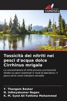 Y. Thangam Baskar (U. A.) | Tossicità Dei Nitriti Nei Pesci D'acqua Dolce...