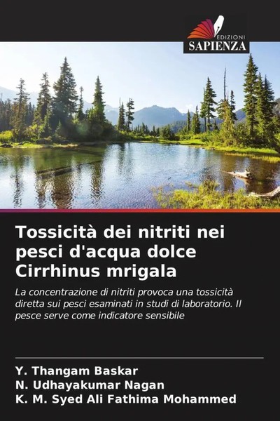 Y. Thangam Baskar (U. A.) | Tossicità Dei Nitriti Nei Pesci D'acqua Dolce...-image