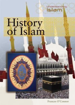 History of Islam by O'Connor, Frances