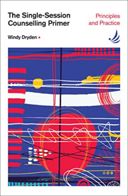 The Single-Session Counselling Primer: principles and p - Paperback / softback N