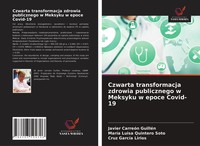 Javier CarreóN GuilléN (U. A.) | Czwarta Transformacja Zdrowia Publicznego W...