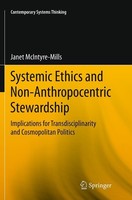 Systemic Ethics And Non-Anthropocentric Stewardship Janet Mcintyre-Mills