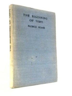 The Beginning of Term and Other Fables (Patrick Hoare) (ID:60317)