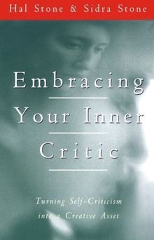 Embracing Your Inner Critic: Turning Self-Criticism into... | Buch | Zustand gut