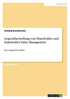 GegenüBerstellung Von Shareholder Und Stakeholder Value Management Hedwig Brands