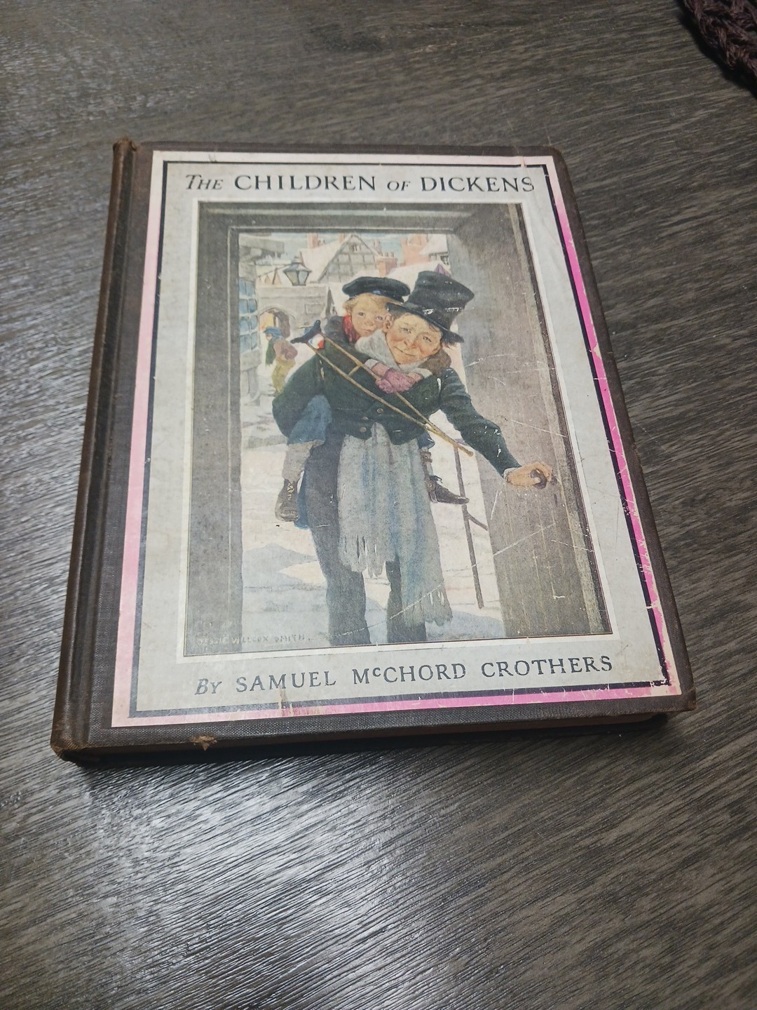 1925 The Children of Dickens Samuel McChord Crothers Hardcover