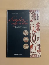 Samplers En Rouge Et Blanc De Isabelle Vautier 2005