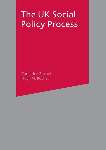 The UK Social Policy Process | Catherine Bochel | Taschenbuch | Englisch | 2017-image