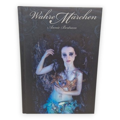 Wahre Märchen Annie Bertram Kunst Bilder Fantasie Welt voller Magie 2008 Buch