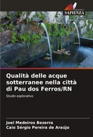 Qualità Delle Acque Sotterranee Nella Città Di Pau Dos Ferros/Rn Bezerra (U. A.)