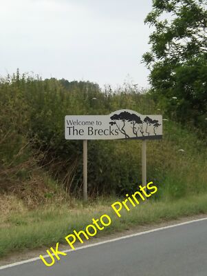 Photo 12x8 Welcome to The Brecks sign Garboldisham On the A1066 Thetford R c2015