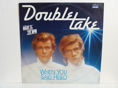 Double Take   12  Maxi   When You Said Hello / TELDEC 6.20560 AE von 1986