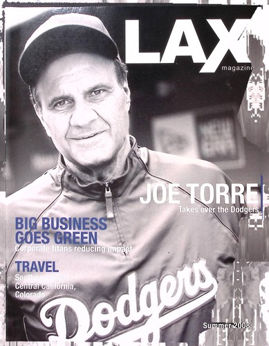 LAX MAGAZINE JOE TORRE TAKES OVER DODGERS SUMMER 2008 BUSINESS GOES GREEN Z2689