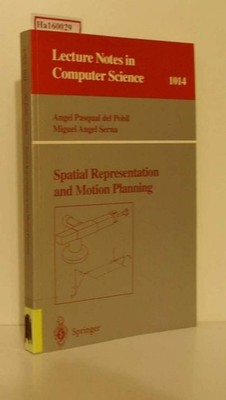 Spatial Representation and Motion Planning. (=Lecture Notes in Computer Science;