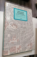 Gallavotti Cavallero PALAZZI DI ROMA dal XIV al XX secolo NER 1989 Architettura
