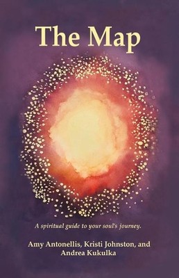 The Map: A Spiritual Guide to Your Soul's Journey by Kristi Johnston (English) P