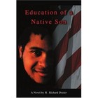 Education of a Native Son by H Richard Dozier (Paperback / softback, 2002)