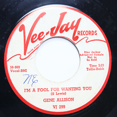 GENE ALLISON - I'M A FOOL FOR WANTING YOU / EVERYTHING WILL BE - SOUL 45 *PROMO*