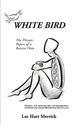 Merrick - Weißer Vogel Die privaten Papiere eines umgekehrten Oreo - Neues Papier - J555z
