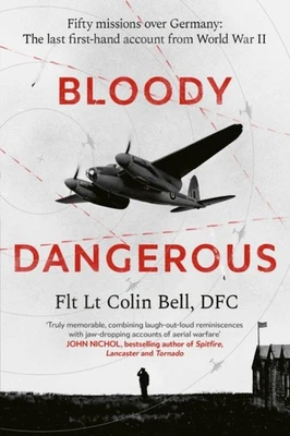 Bloody Dangerous by Colin Bell (Hardback Book) - Image 1 of 2