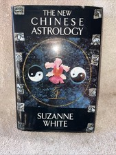 Zodiaque chinois la nouvelle astrologie chinoise Suzanne blanche 1993 livre relié blanc