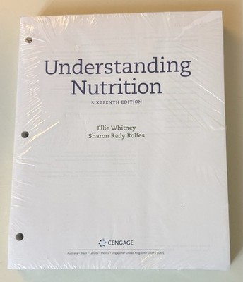 Understanding Nutrition Looseleaf, 16th Edition NEW SEALED