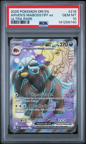 2025 POKEMON DRI EN-DESTINED RIVALS ULTRA RARE #218 ARVEN'S MABOSSTIFF EX PSA 10