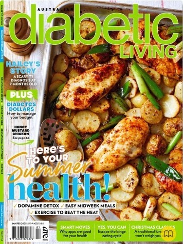 Australian Diabetic Living Magazine Issue 116 Jan-Feb 2025/ HERE TO YOUR SUMMER - Picture 3 of 3