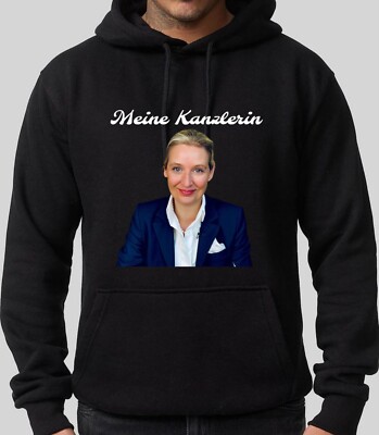 Hoodie/T-Shirt/Damen/Herren/Unisex/AFD/Deutschland/Alice Weidel/Meine Kanzlerin