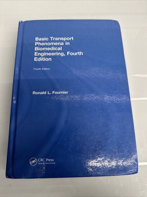Basic Transport Phenomena in Biomedical Engineering by Ronald L. Fournier (2017,