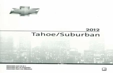 2012 Chevrolet Tahoe Suburban Owners Manual User Guide Reference Operator Book