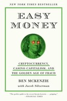 Jacob Silverman - Easy Money Cryptocurrency Casino Capitalism And - H245Z