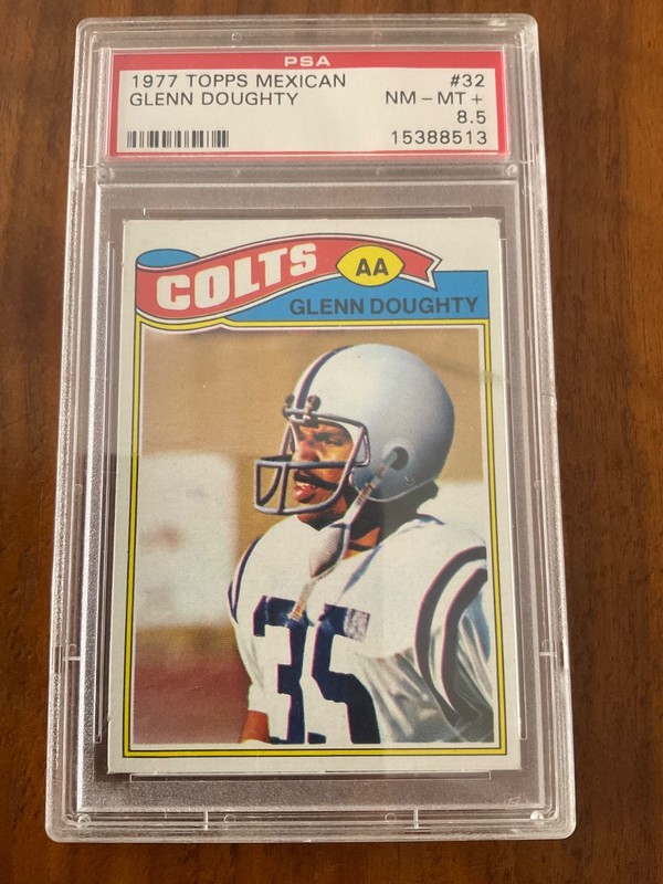 Variety of 1977 Topps MEXICAN graded (PSA, SGC, or BVG only) football cards