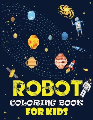 Robot coloring book For Kids: Easy and Cheap Robot Coloring Book ! Discover This