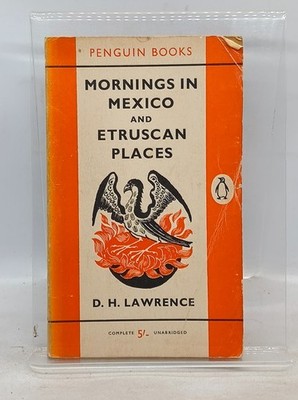 Mornings In Mexico And Etruscan Places, D.H. Lawrence Paperback
